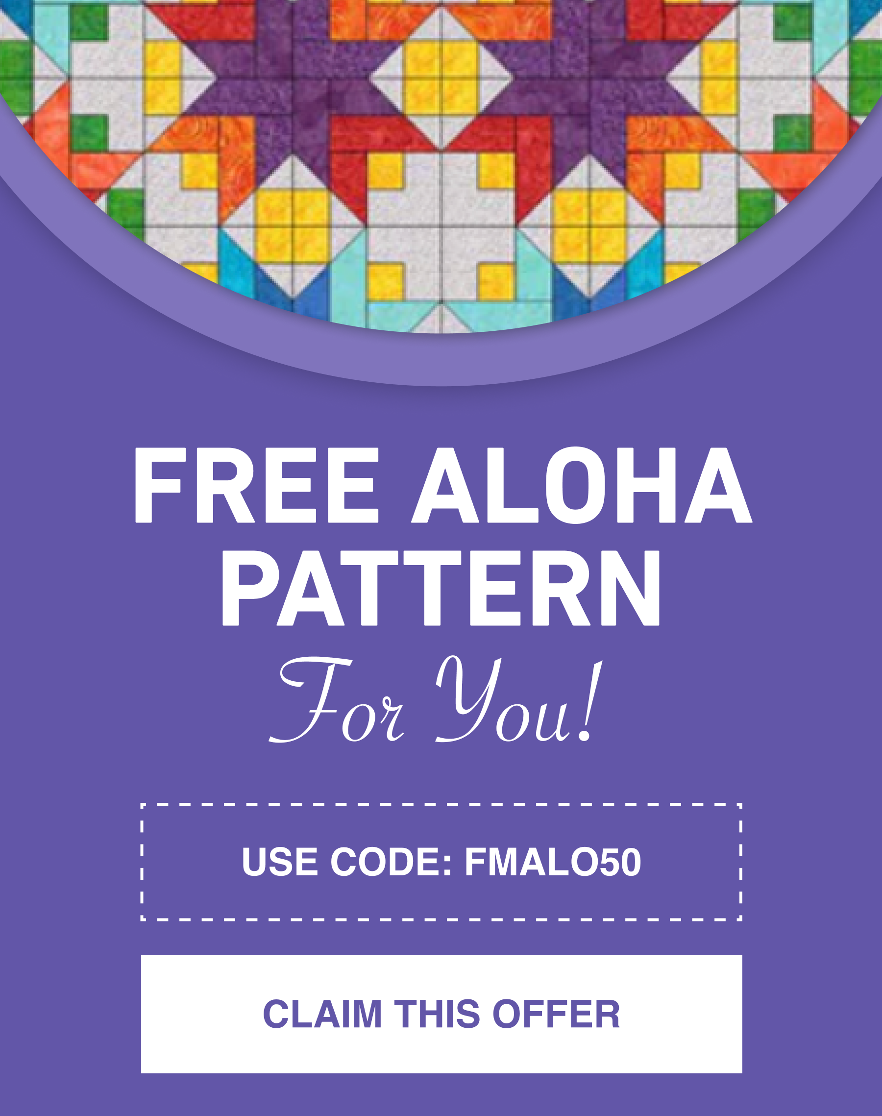 Free Aloha Pattern For You! Use code: FMALO50