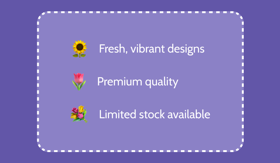 - Fresh, vibrant designs - Premium quality - Limited stock available