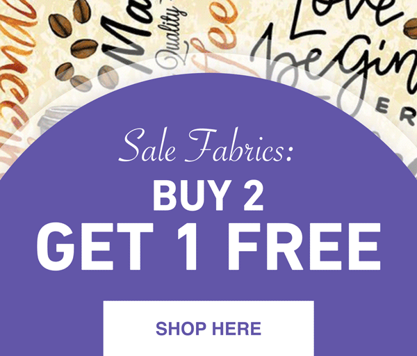 SALE FABRICS: BUY 2, GET 1 FREE