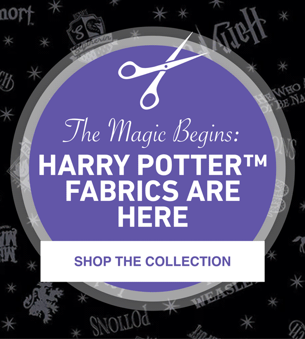 Harry Potter™ Fabrics Are Here