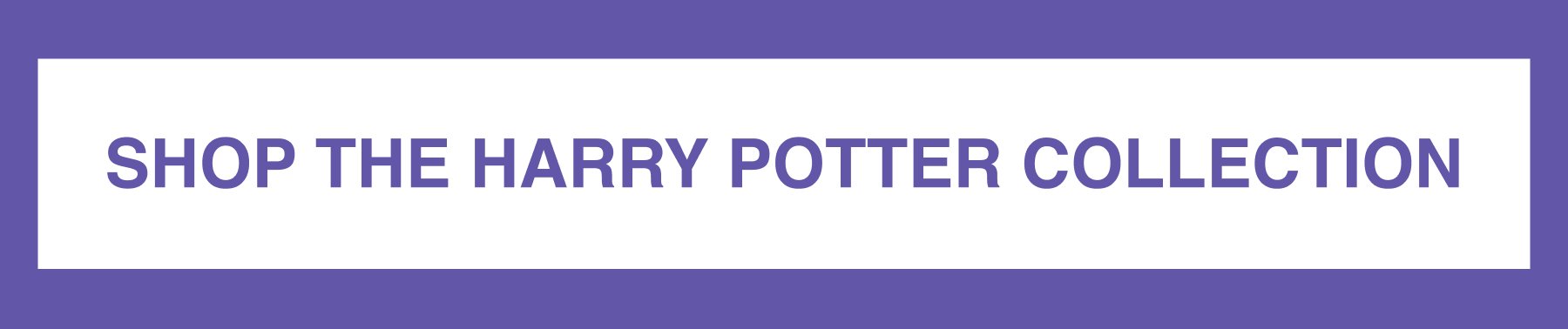 Shop the Harry Potter Collection