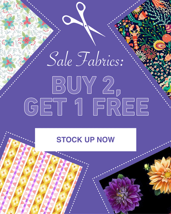 SALE FABRICS: Buy 2, Get 1 Free