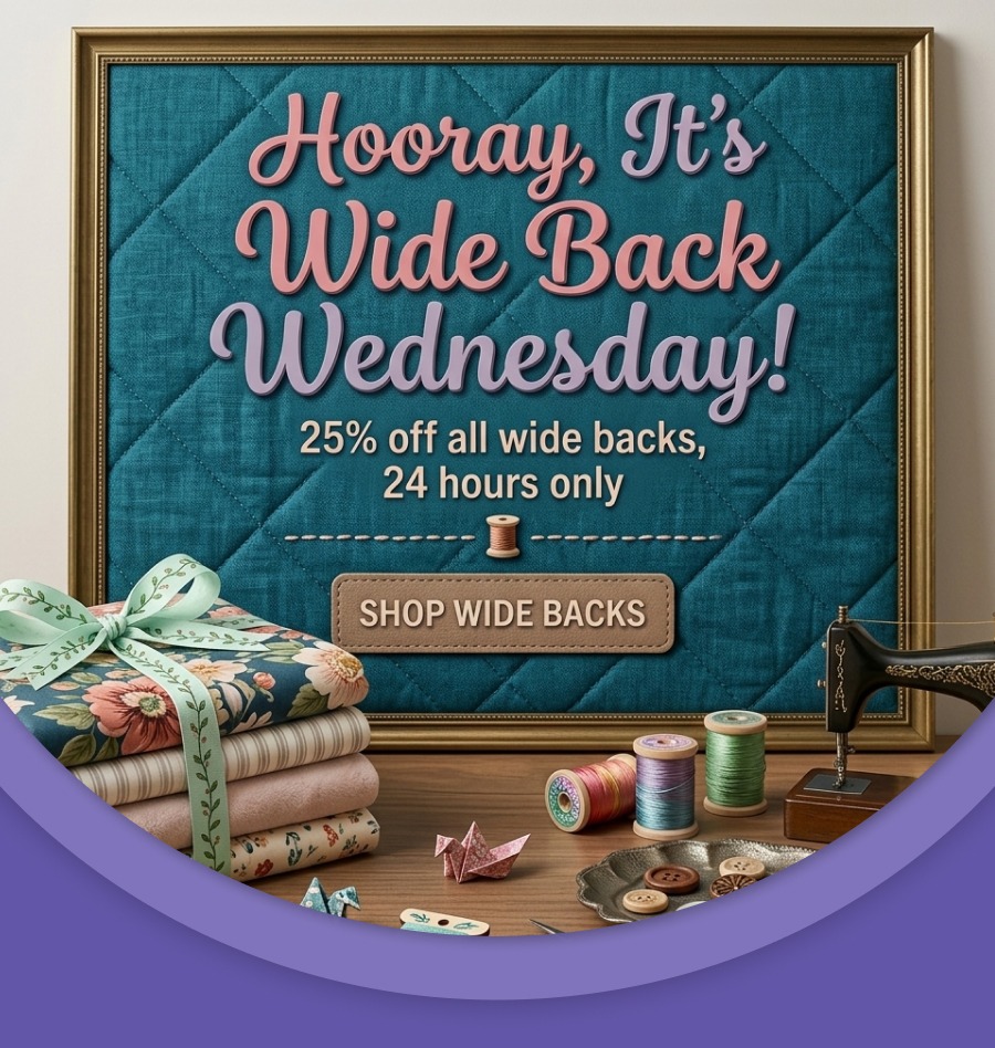 Hooray, It's Wide Back Wednesday! 25% off all wide backs, 24 hours only
