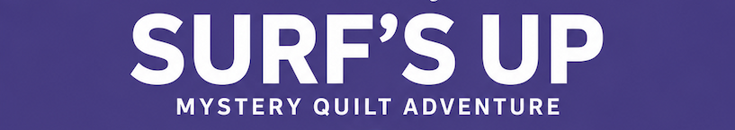 Announcing surfs up mystery quilt adventure