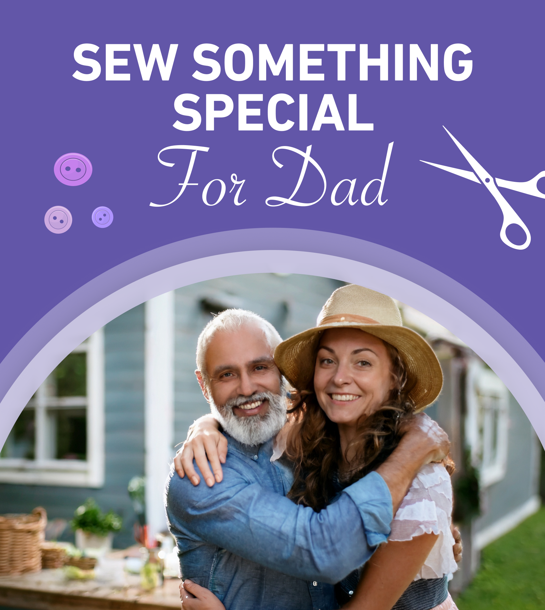  SEW SOMETHING SPECIAL FOR DAD