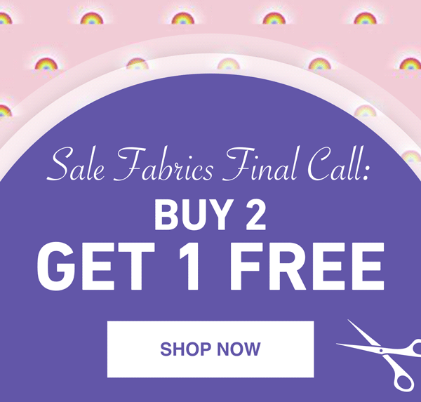 SALE FABRICS: BUY 2, GET 1 FREE