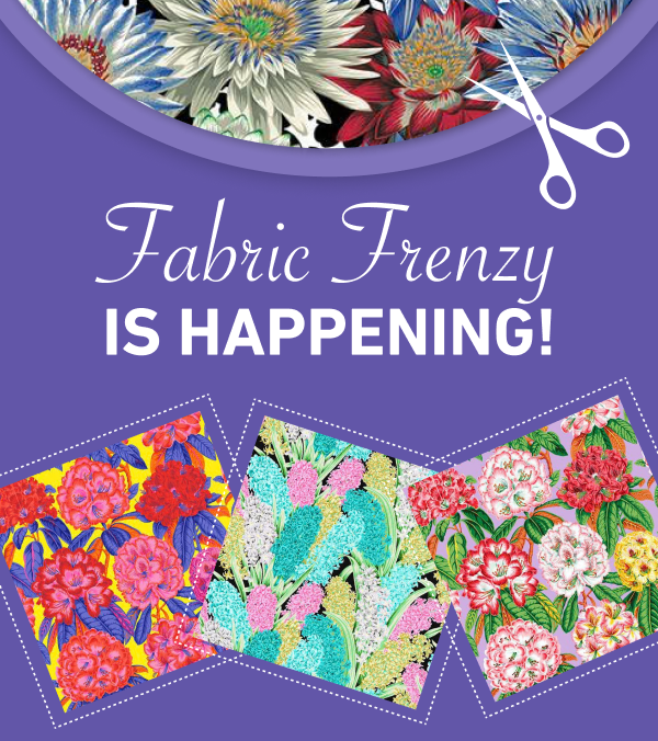 Fabric Frenzy is Happening!