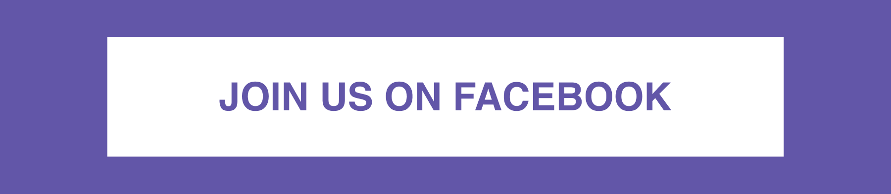 JOIN US ON FACEBOOK