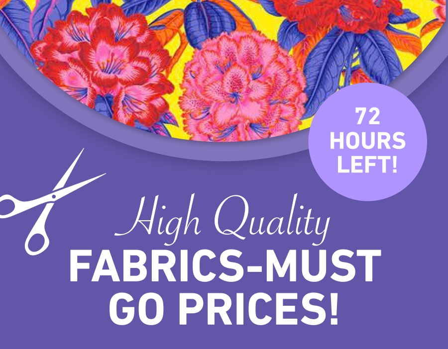 High Quality Fabrics-Must Go Prices!