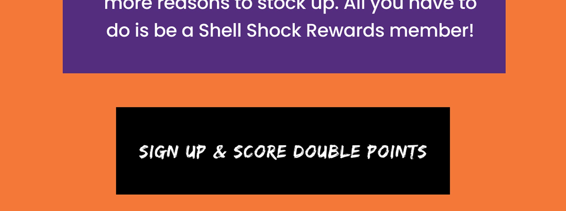 Sign Up & Score Double Points