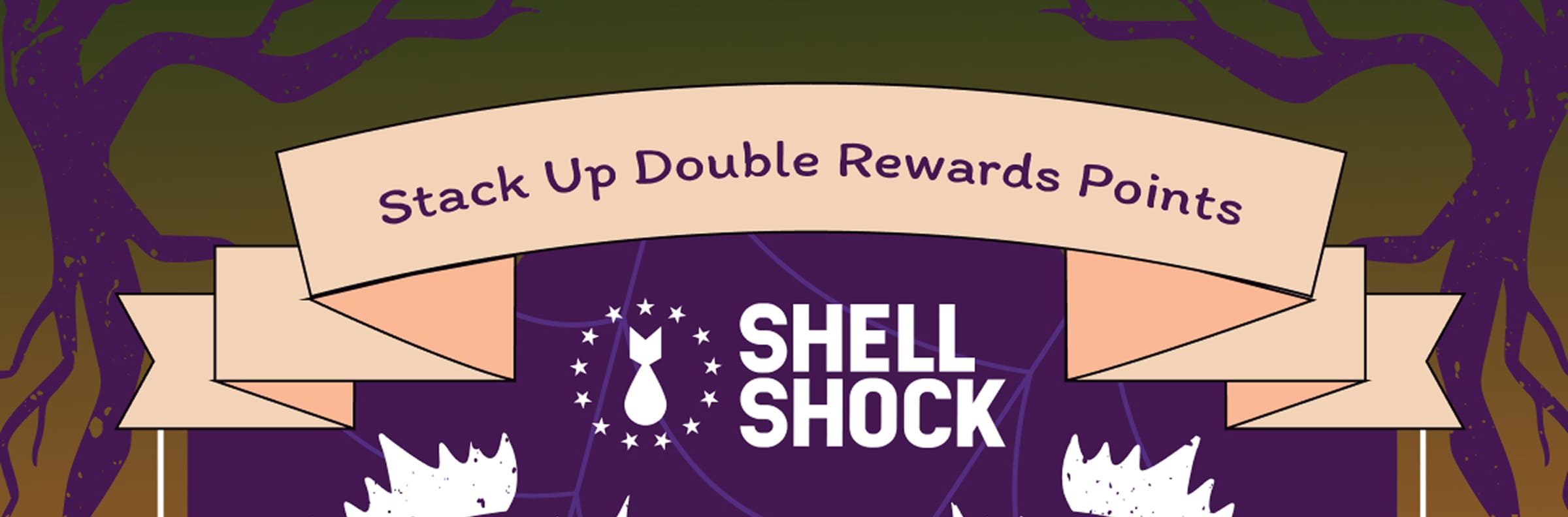Shell Shock | Stack Up Double Rewards Points