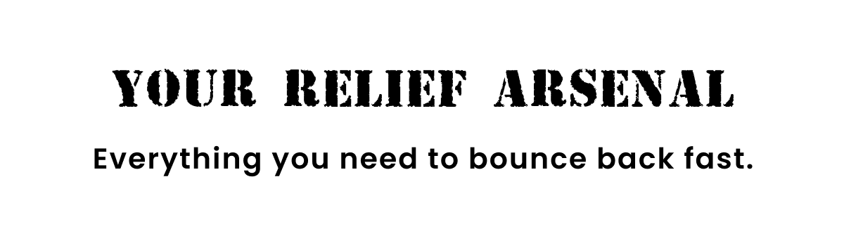 Your Relief Arsenal