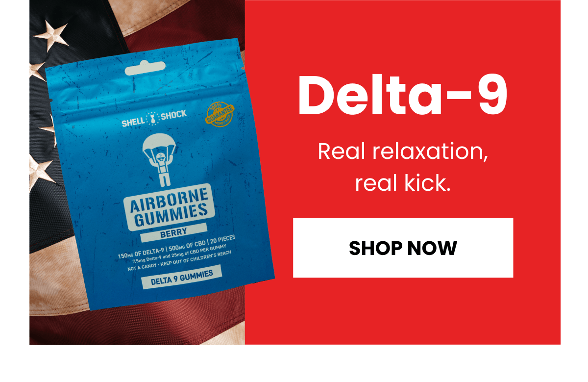 Delta-9 | Real relaxation, real kick. | Shop Now
