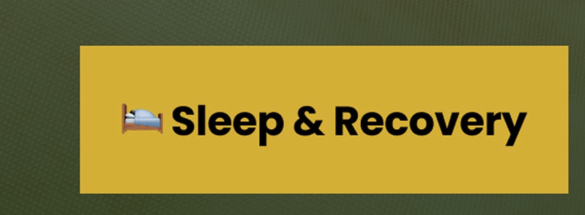 Sleep & Recovery