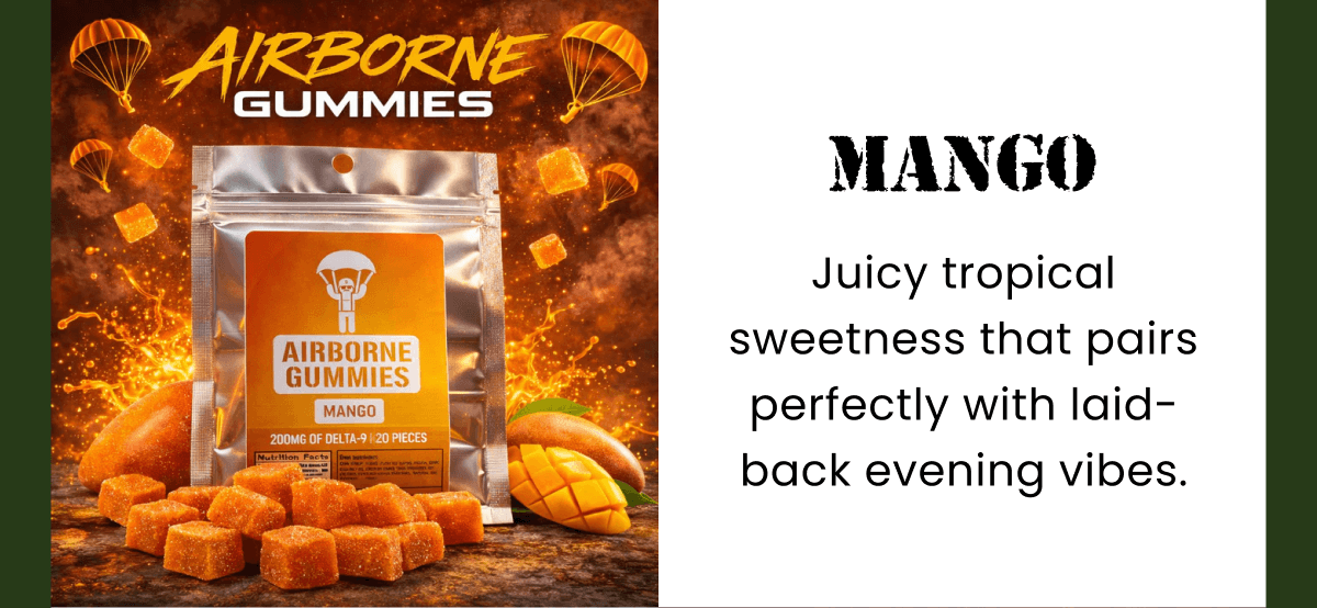 Mango | Juicy tropical sweetness that pairs perfectly with laid-back evening vibes.