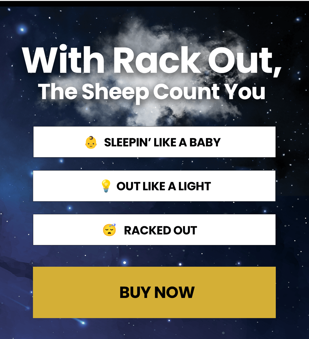 With Rack Out, The Sheep Count You 👶 Sleepin' like a baby  💡 Out Like A Light  😴 Racked Out BUY NOW