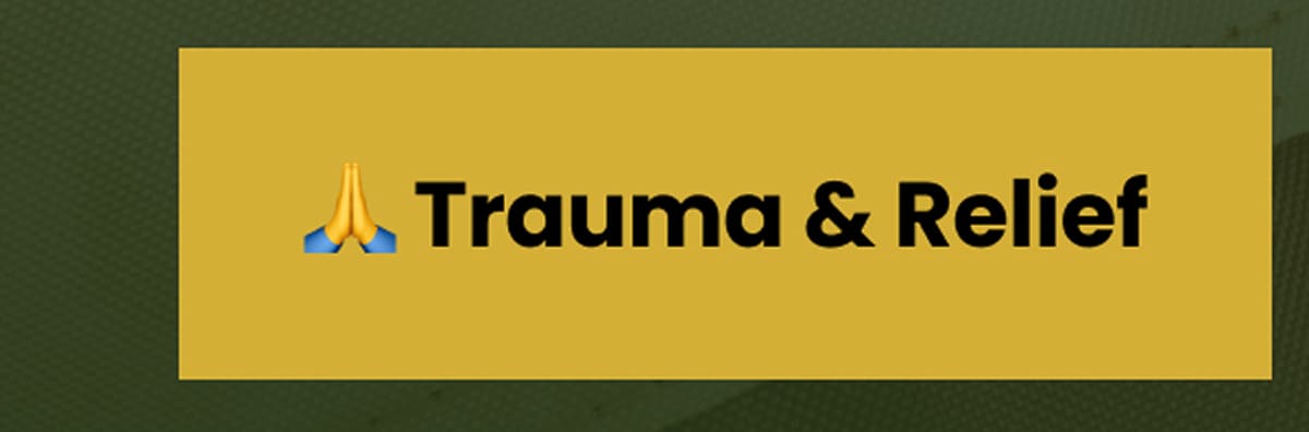 Trauma & Relief