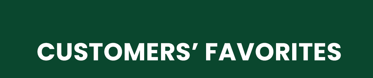 Customers' Favorites