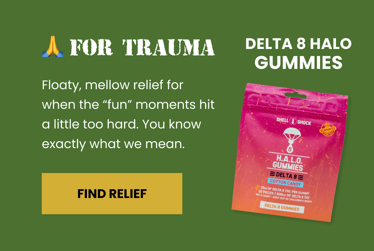 🙏 For Trauma | Delta 8 HALO Gummies | Find Relief