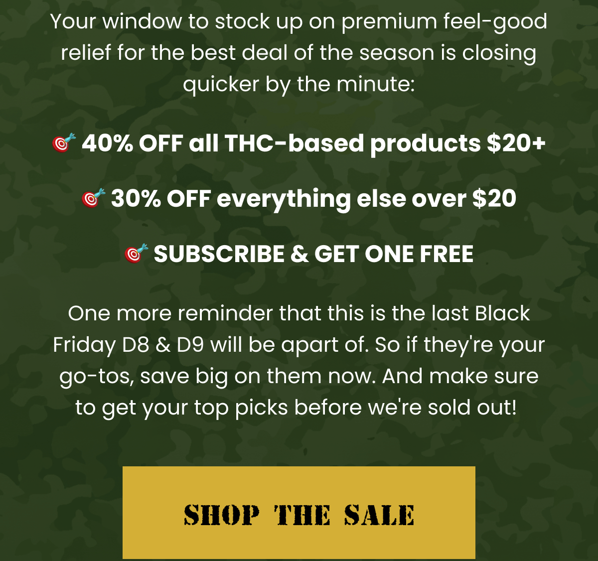 40% Off all THC-based products $20+ | 30% Off everything else over $20 | Subscribe & Get One Free | Shop the Sale