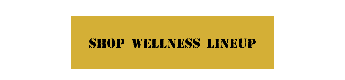 Shop Wellness Lineup