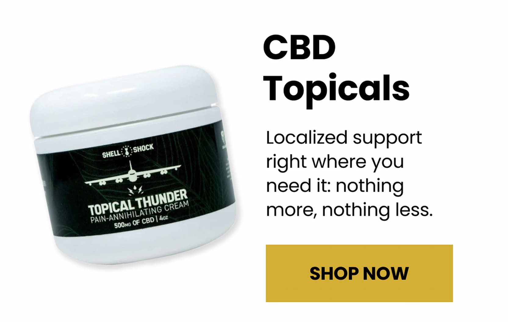 CBD Topicals | Localized support right where you need it: nothing more, nothing less. | Shop Now