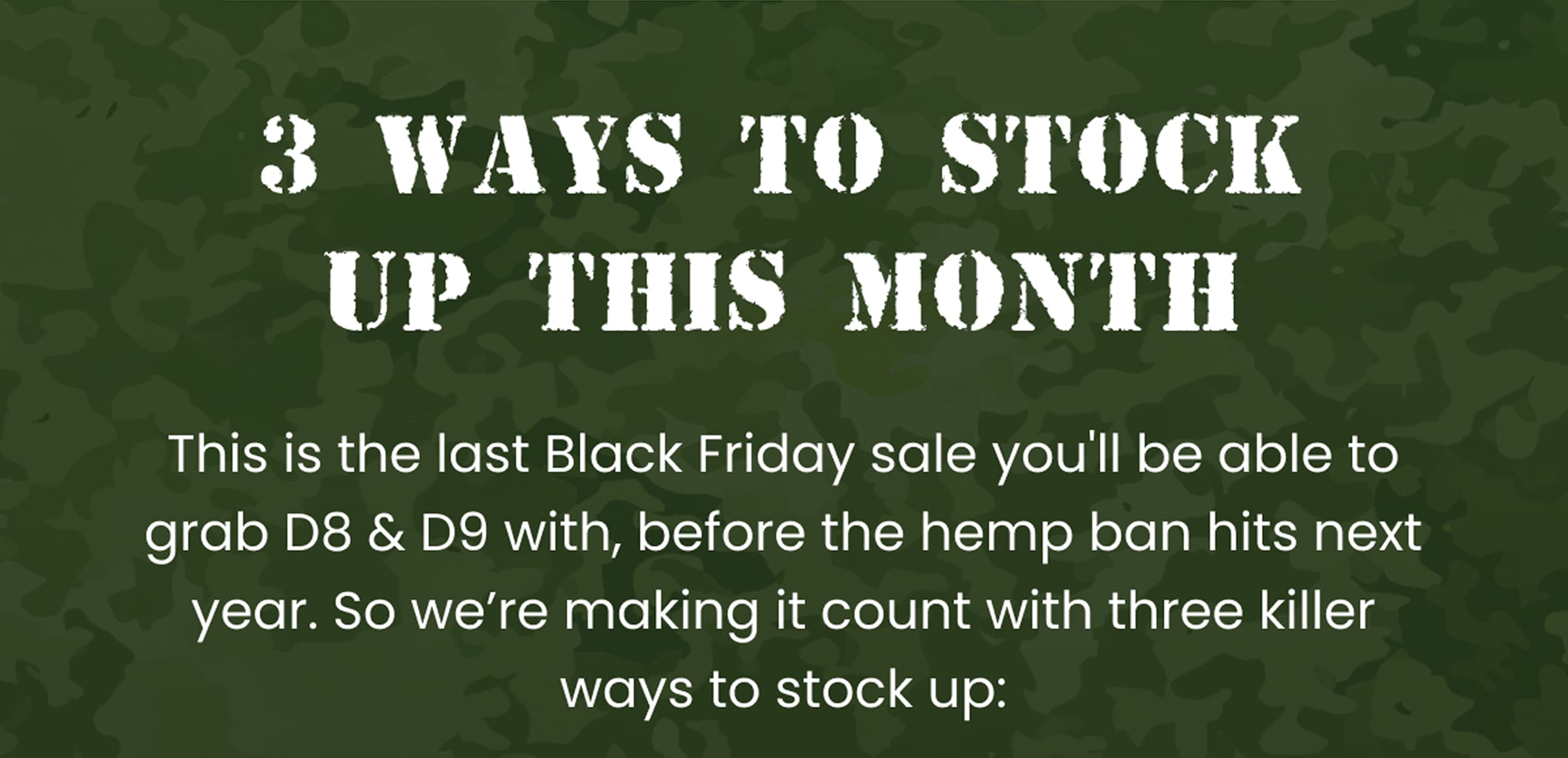 3 Ways to Stock Up This Month | Last D8 & D9 Black Friday Sale