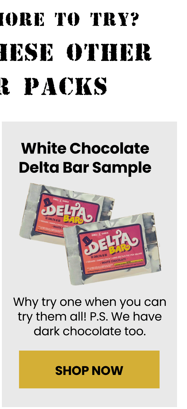 White Chocolate Delta Bar Sample | Why try one when you can try them all! P.S. We have dark chocolate too. | Shop Now