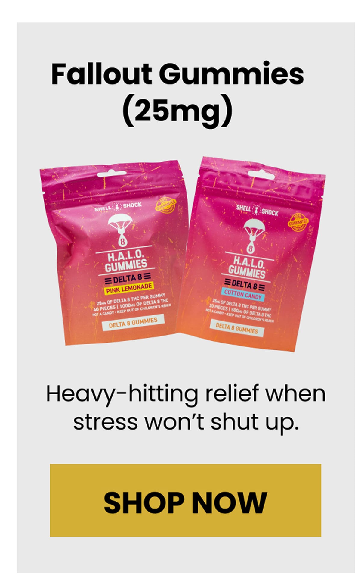 Fallout Gummies (25mg) | Shop Now