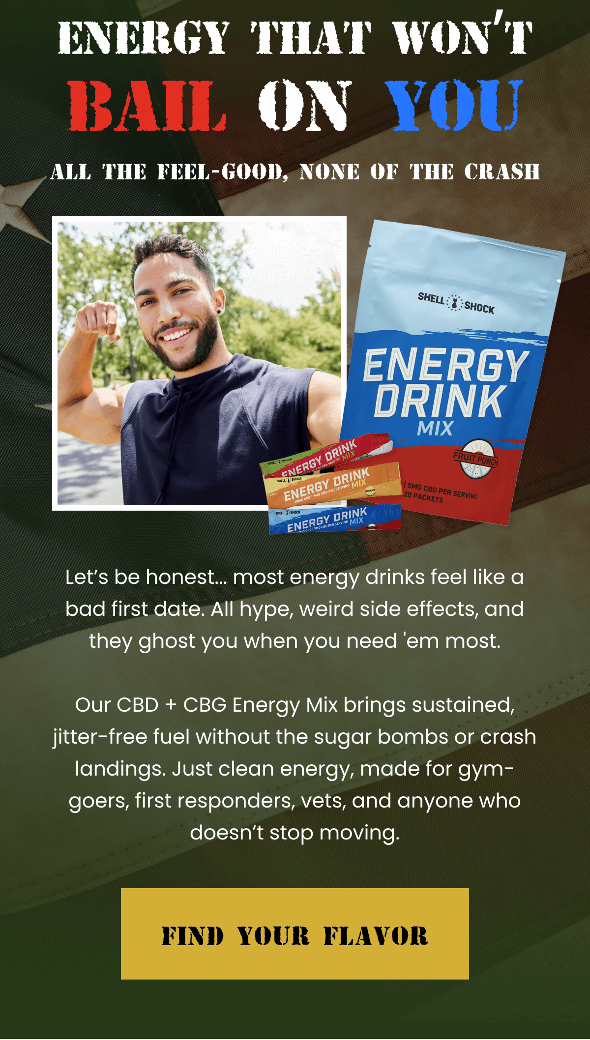 Energy That Won't Bail On You | Find Your Flavor