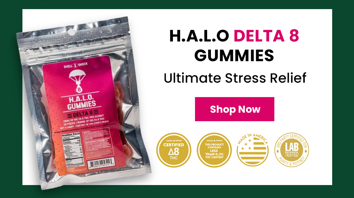 H.A.L.O Delta 8 Gummies Ultimate Stress Relief (Button) SHOP NOW