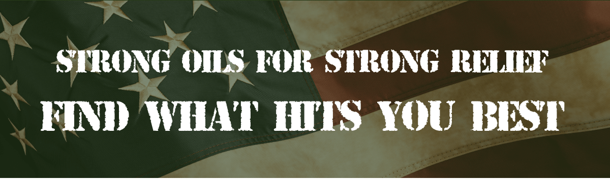 Strong Oils for Strong Relief Find what hits you best