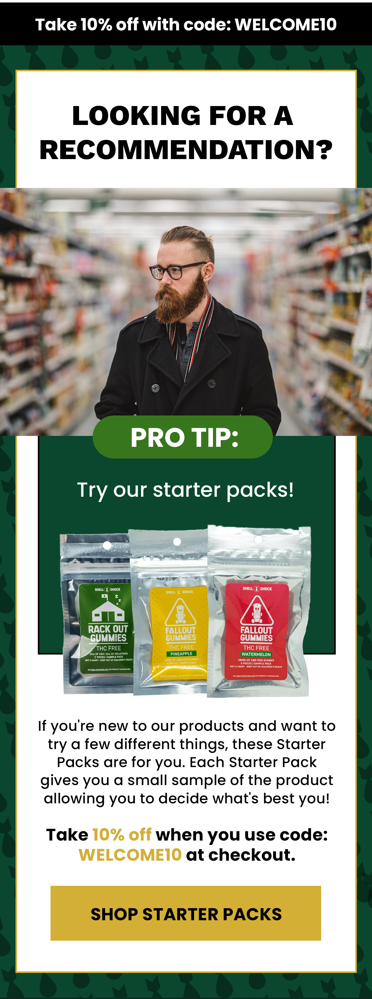 Looking for a recommendation? Pro tip: Try our starter packs
