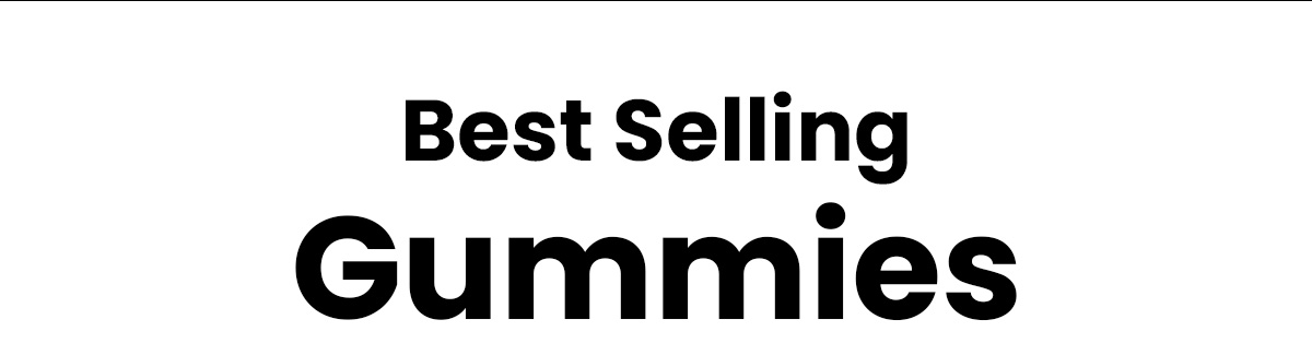 Best Selling Gummies