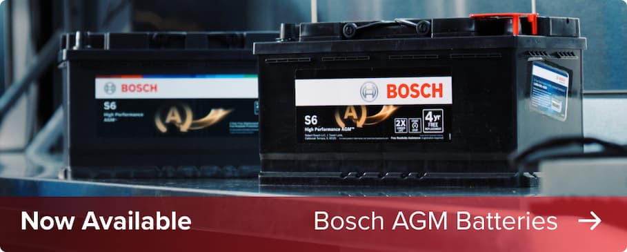 Now Available! Bosch AGM Batteries. 