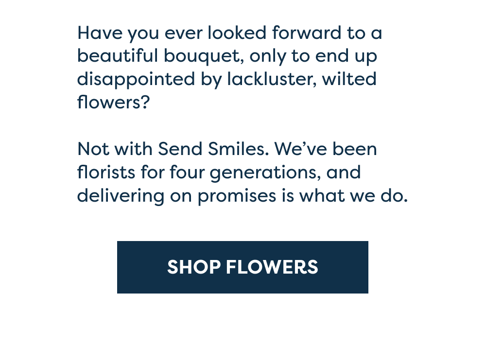 You deserve the best… Send Smiles