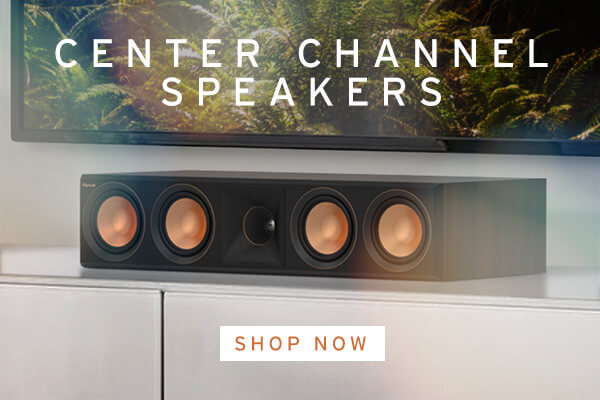 CENTER CHANNEL SPEAKERS