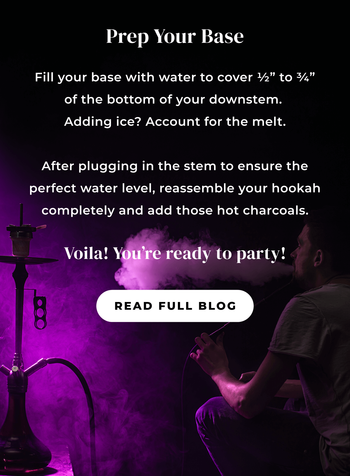 How to make the perfect hookah Hookah Shisha