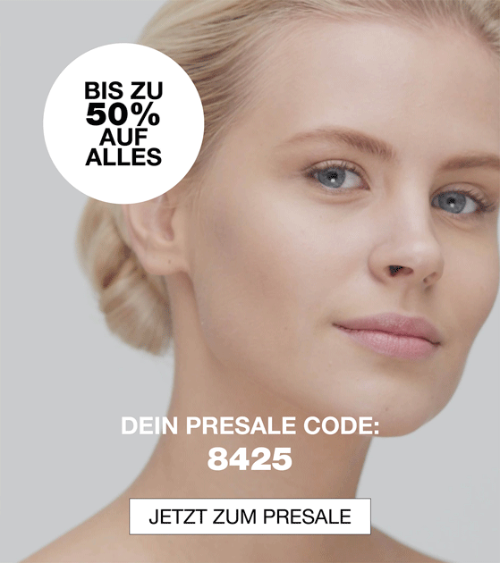 Dein presale code 8425 gehe jetzt zum shop um als erstes bis zu 50 