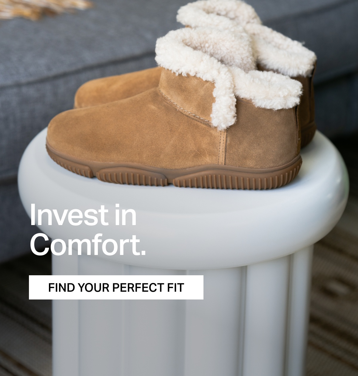 Invest in Comfort
