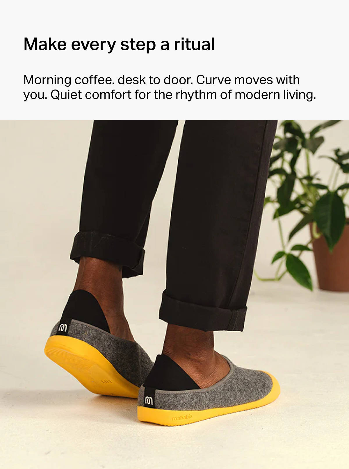 Make every step a ritual