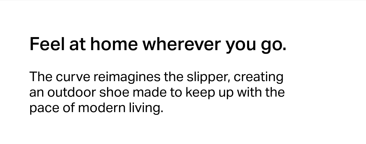 Feel at home wherever you go.