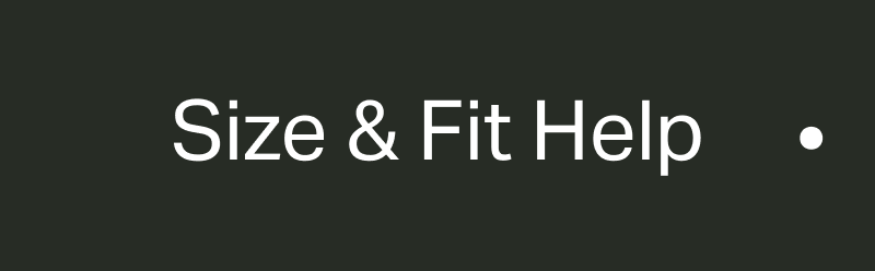 Size & Fit Help