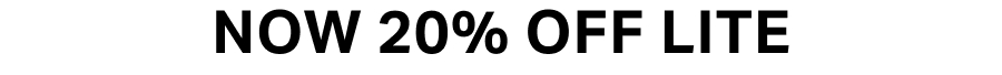 now 20% off lite