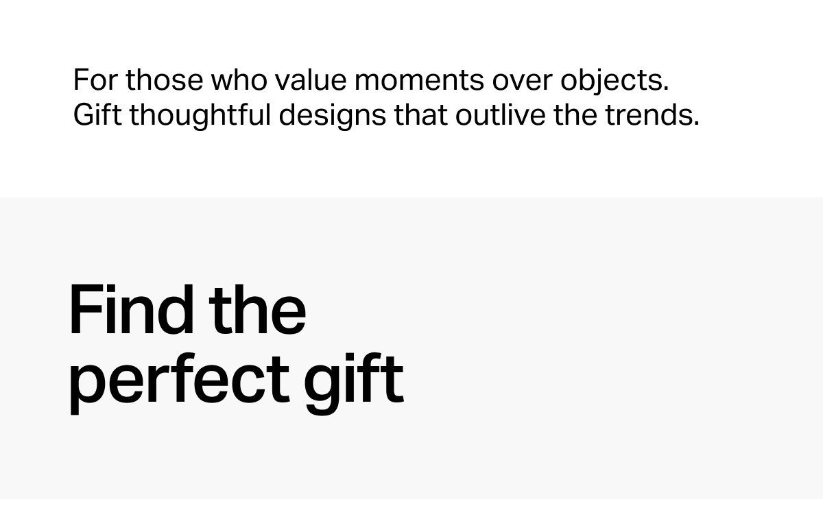 Find the perfect gift