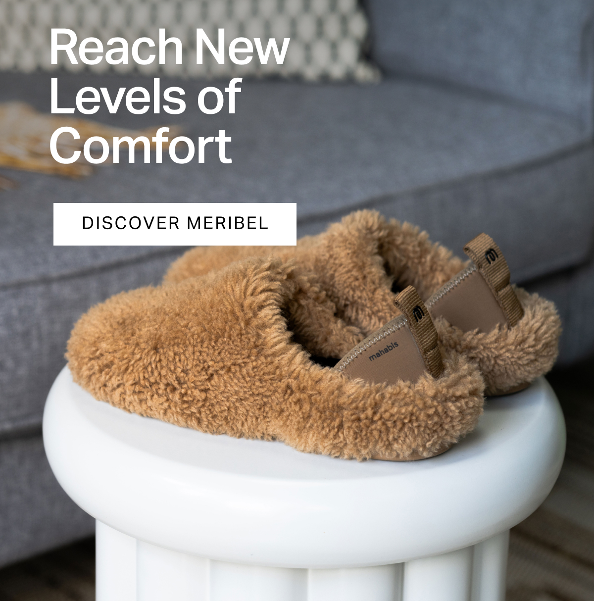 Reach Reach New Levels of Comfort 