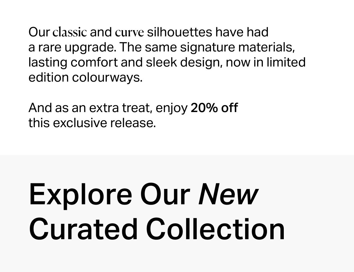 Explore Our New Curated Collection