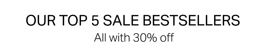 Our Sale Bestsellers