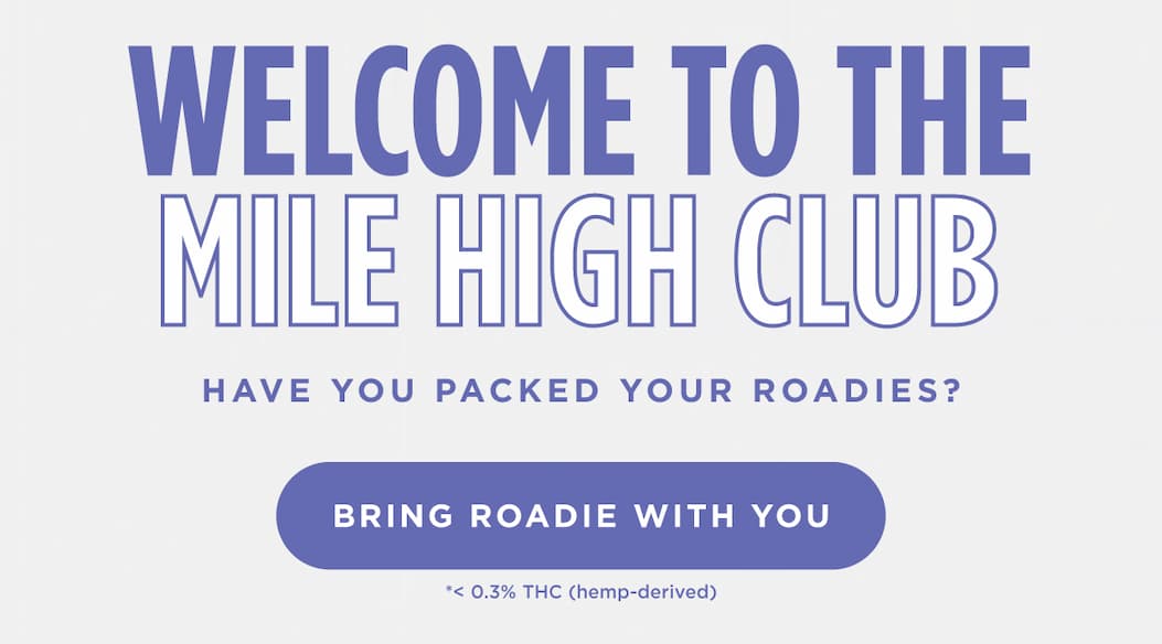 WELCOME TO THE MILE HIGH CLUB [BRING ROADIE WITH YOU]