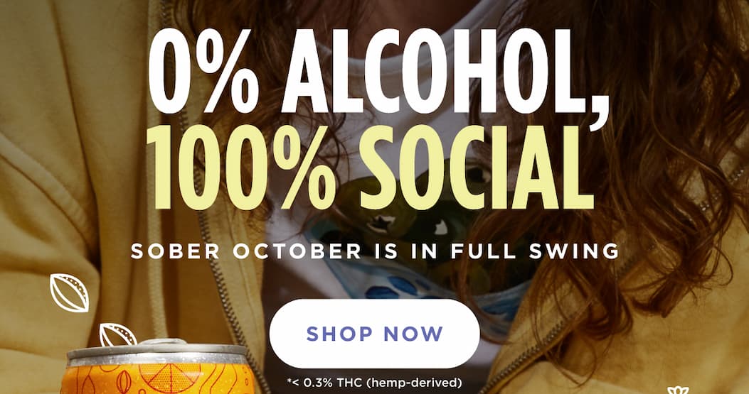 0% ALCOHOL, 100% SOCIAL [SHOP NOW]